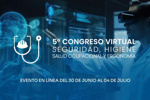 Grupo Consulmed anuncia el 5º Congreso Virtual en Seguridad, Higiene, Salud Ocupacional y Ergonomía: Digitalización en el mundo y su impacto en la Seguridad y Salud