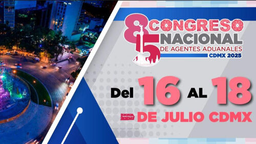 CAAAREM reunirá a líderes del comercio exterior y autoridades clave en el 85 Congreso Nacional de Agentes Aduanales